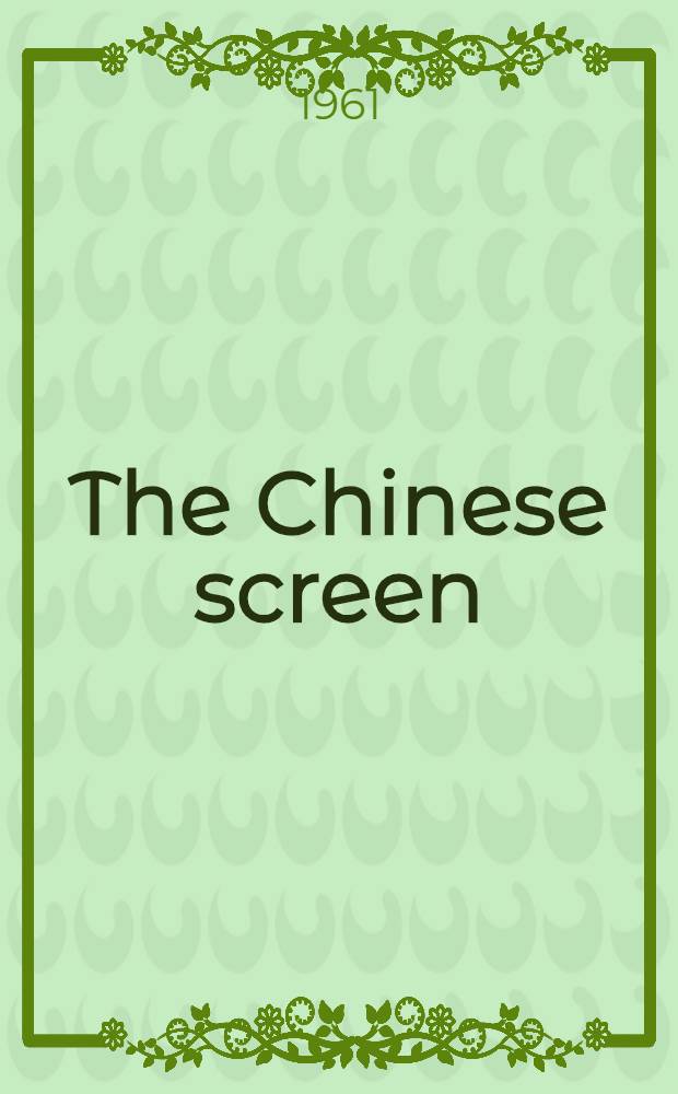 The Chinese screen