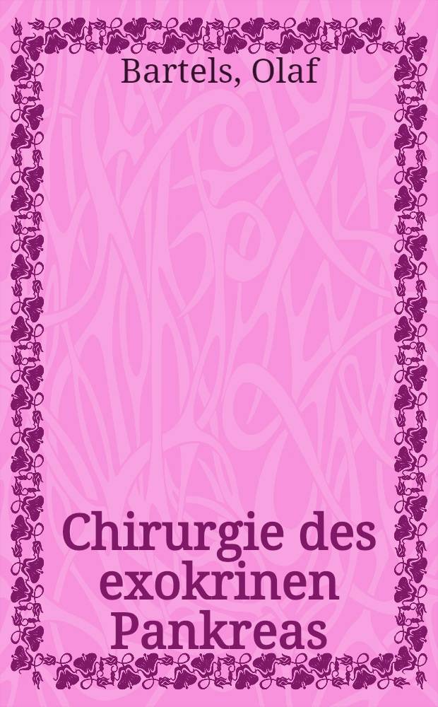 Chirurgie des exokrinen Pankreas