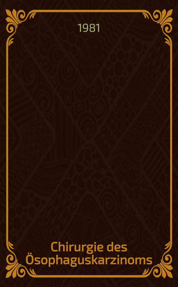Chirurgie des Ösophaguskarzinoms