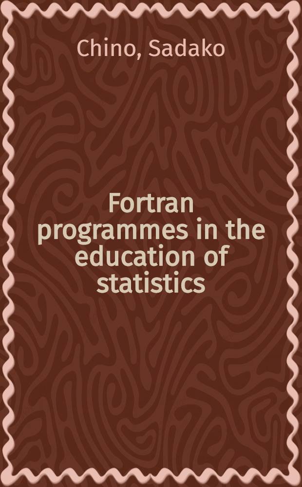 Fortran programmes in the education of statistics
