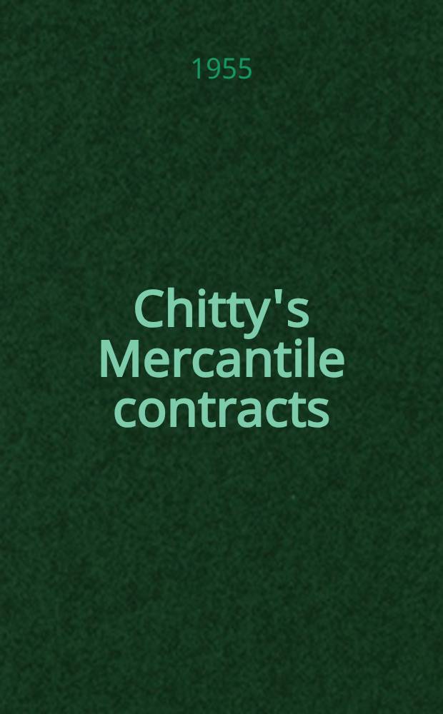 Chitty's Mercantile contracts
