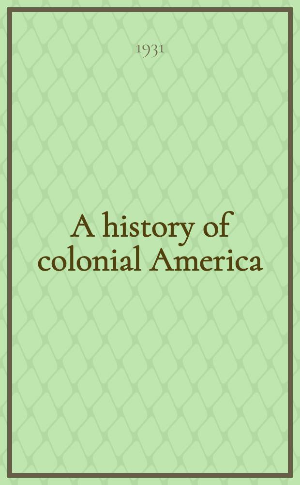 A history of colonial America