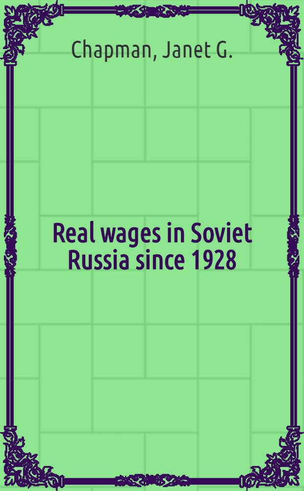 Real wages in Soviet Russia since 1928