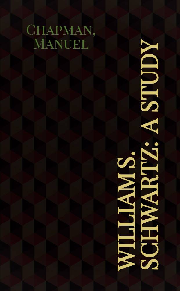 William S. Schwartz : A study