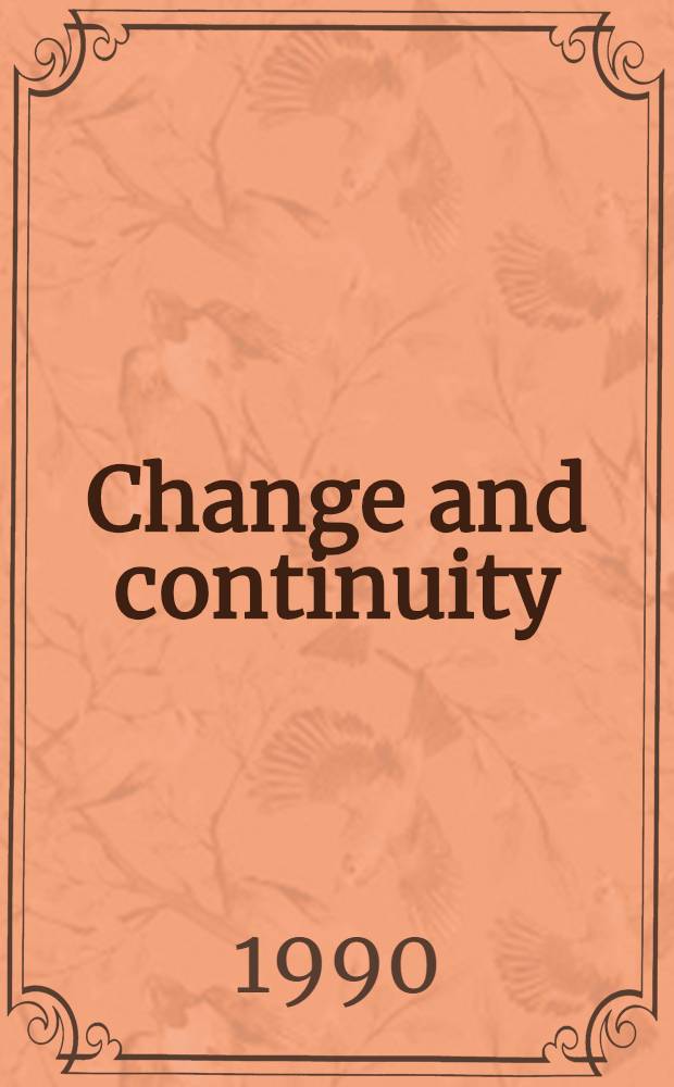 Change and continuity : An Exhib. in the Heafitz hall of the North Amer. Indian : A catalogue