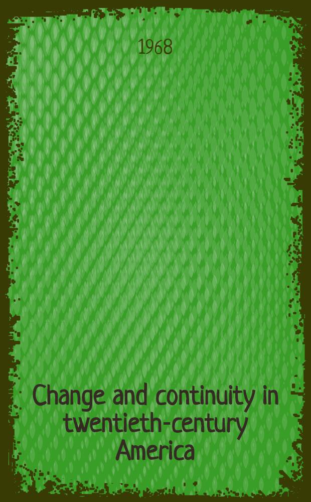 Change and continuity in twentieth-century America: the 1920's