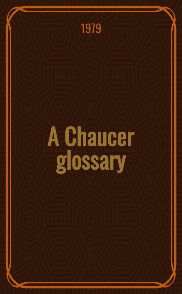 A Chaucer glossary