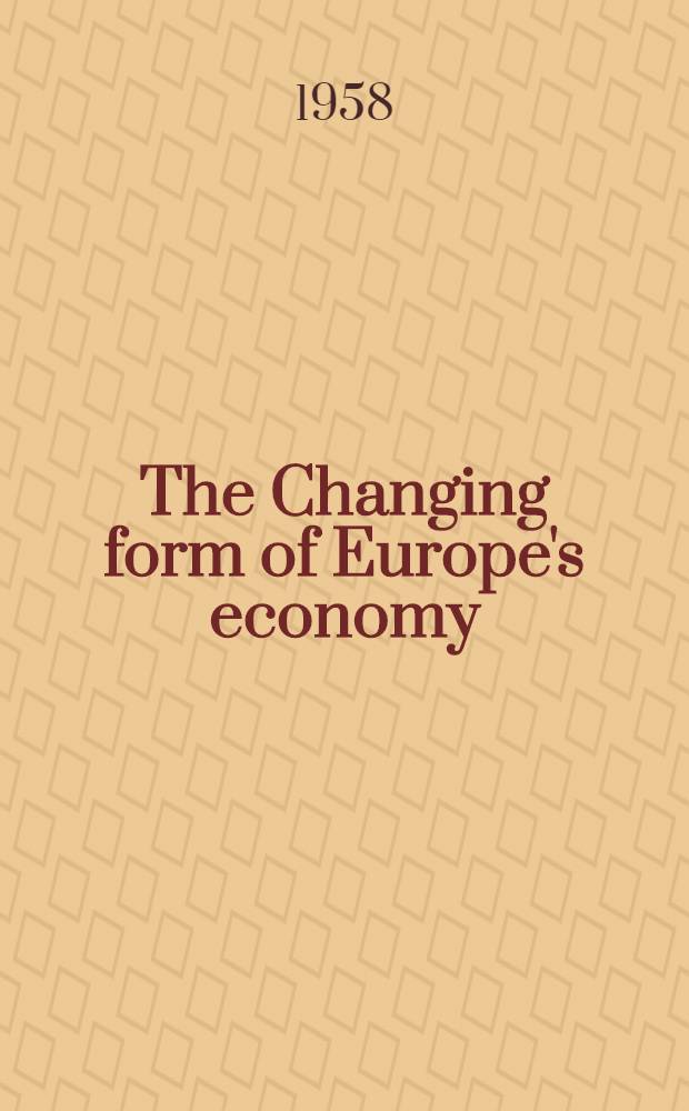 The Changing form of Europe's economy