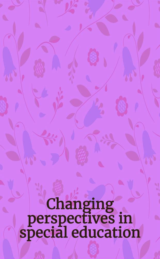 Changing perspectives in special education