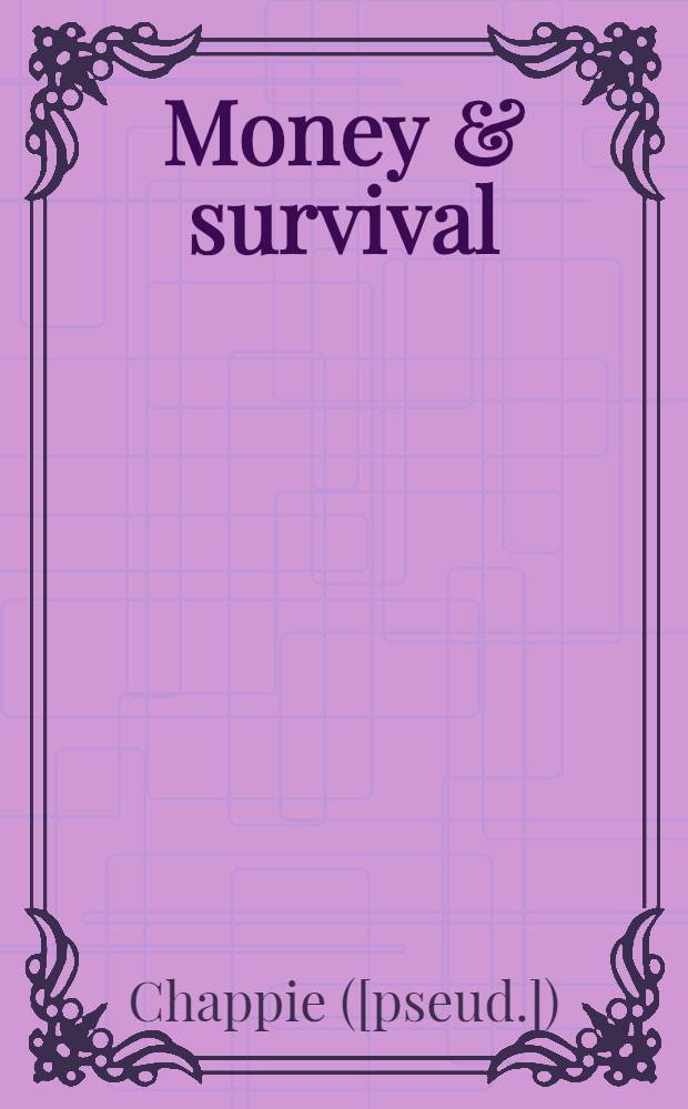 Money & survival