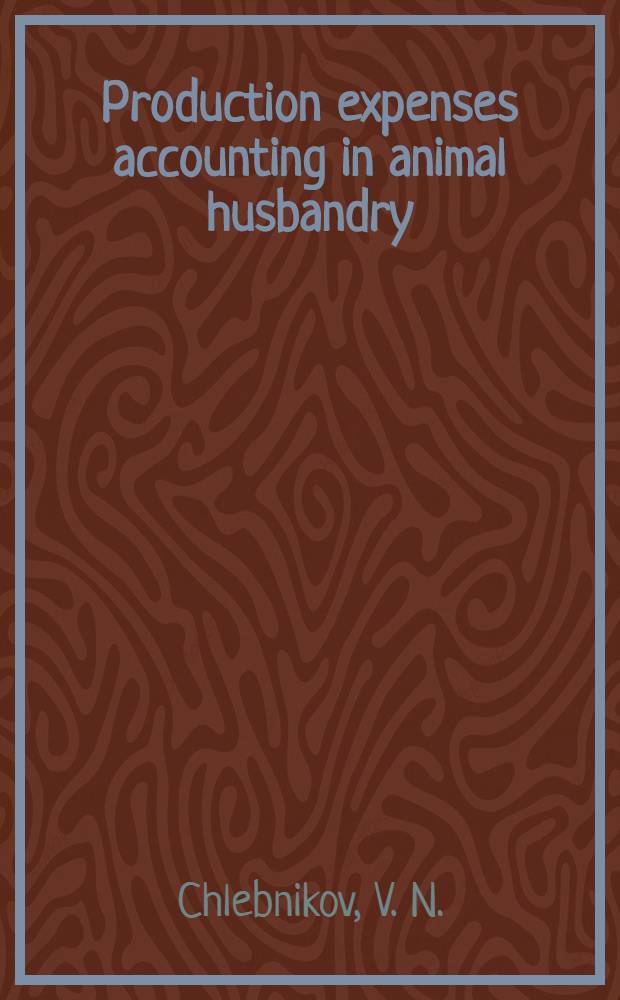 Production expenses accounting in animal husbandry