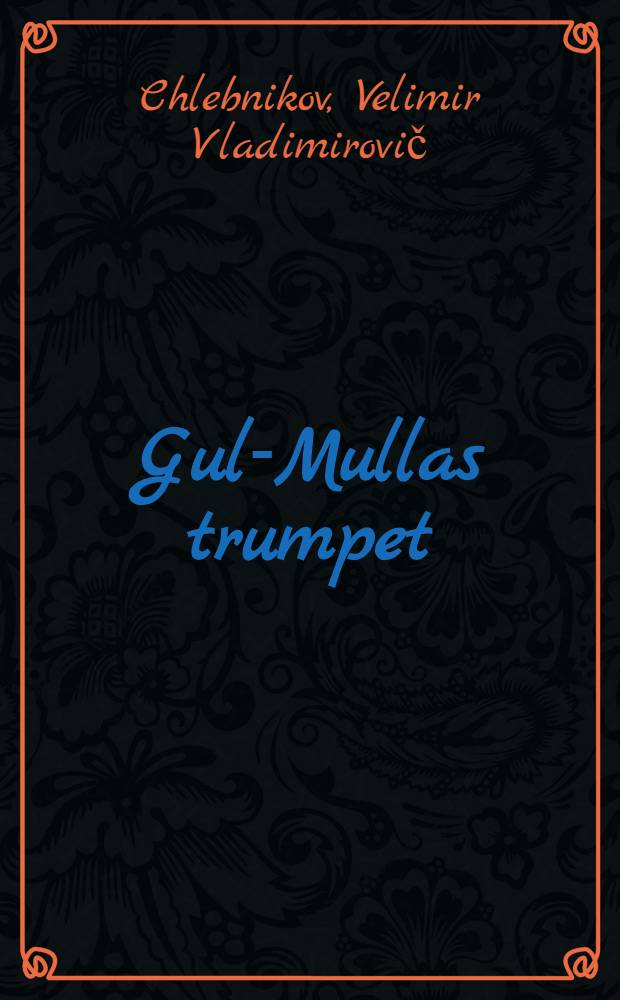 Gul-Mullas trumpet
