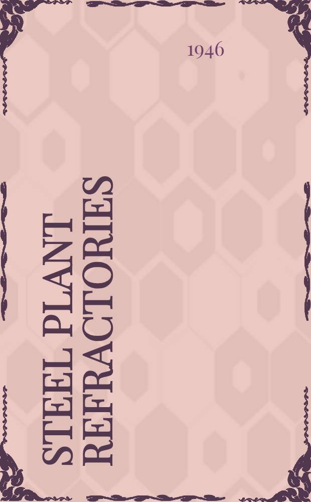 Steel plant refractories : Testing, research and development