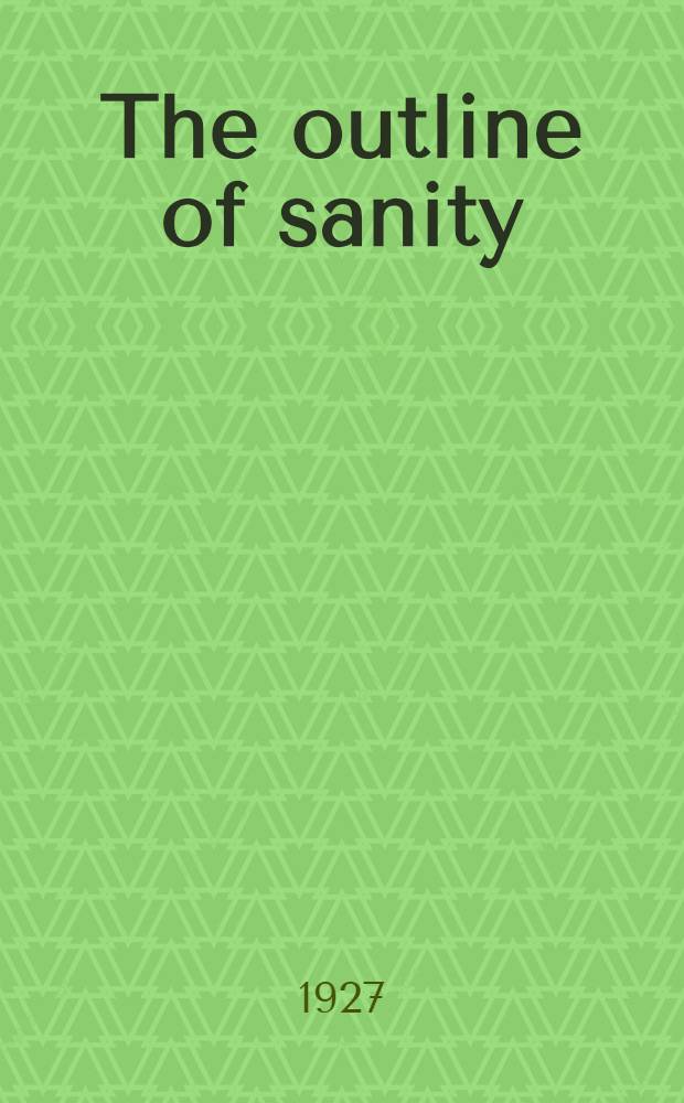 The outline of sanity