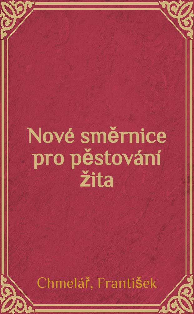 Nové směrnice pro pěstování žita