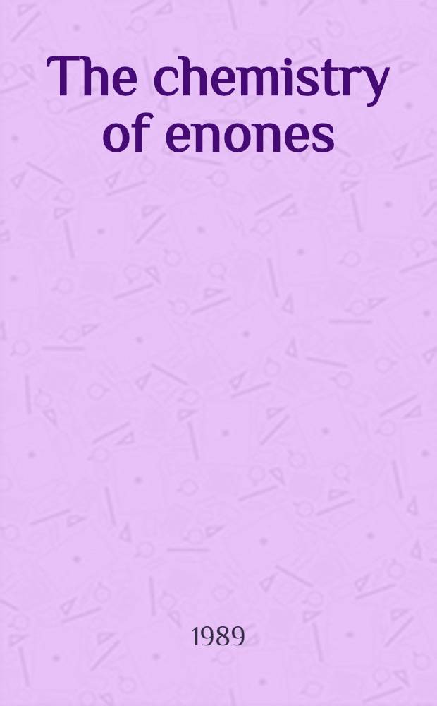 The chemistry of enones