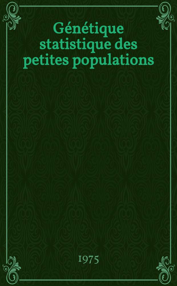 G&eacute;n&eacute;tique statistique des petites populations : Applications au lapin domestique : Th&egrave;se