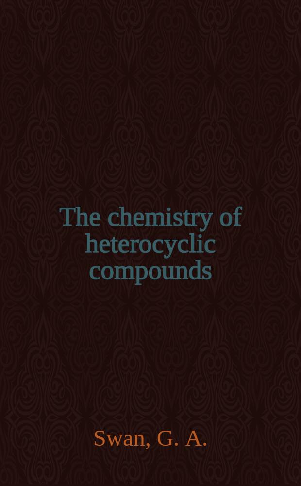 The chemistry of heterocyclic compounds : A series of monographs. Vol. 11 : Phenazines