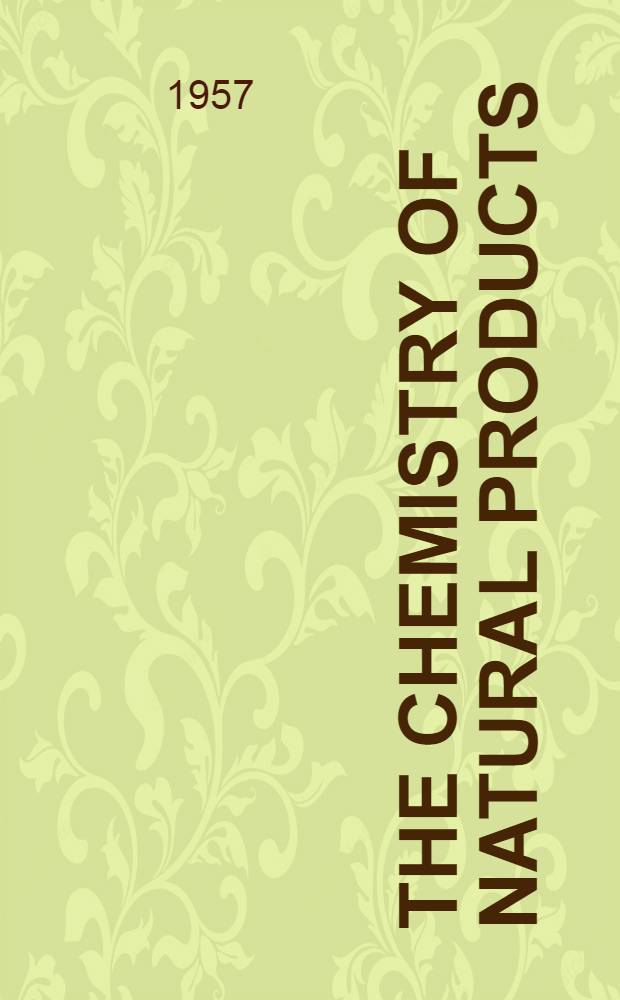 The chemistry of natural products : A series of texts on the constitution of natural products. Vol. 1 : The alkaloids