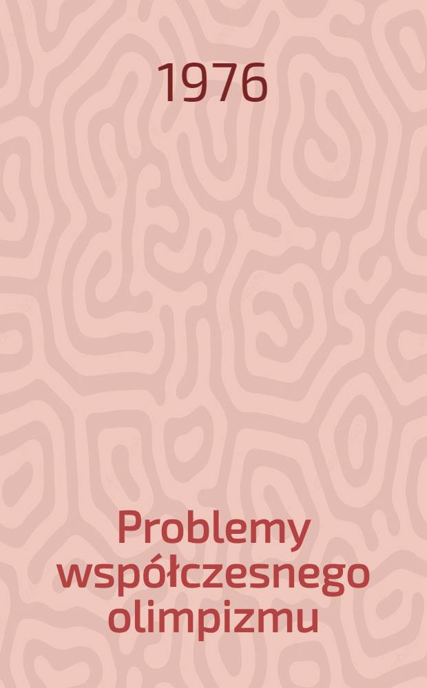 Problemy współczesnego olimpizmu