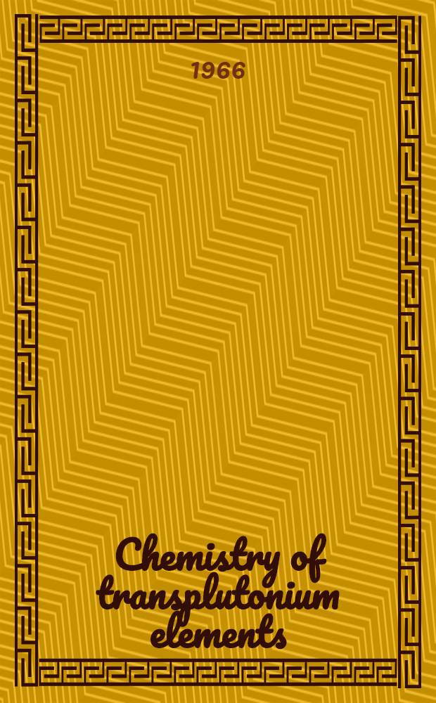 Chemistry of transplutonium elements