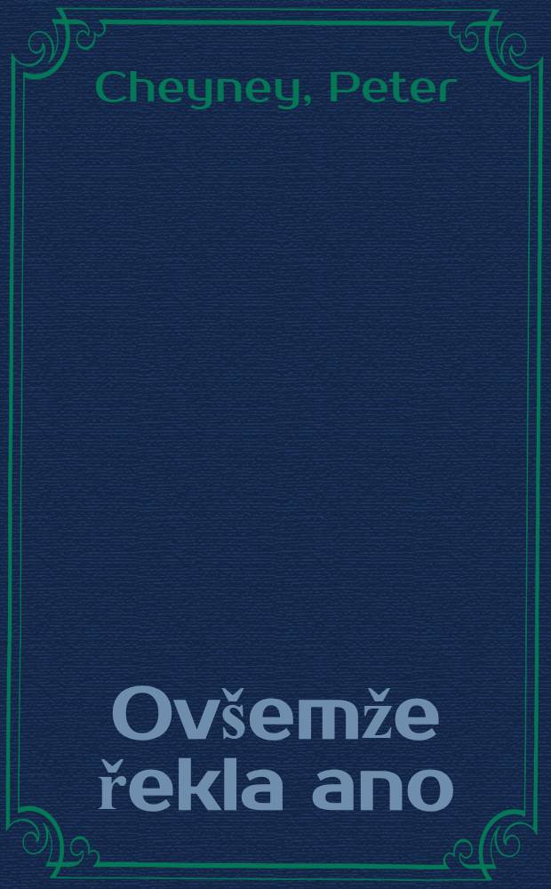 Ovšemže řekla ano