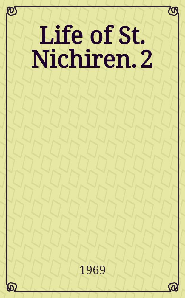 Life of St. Nichiren. 2