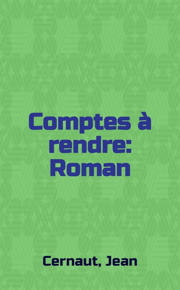 Comptes à rendre : Roman