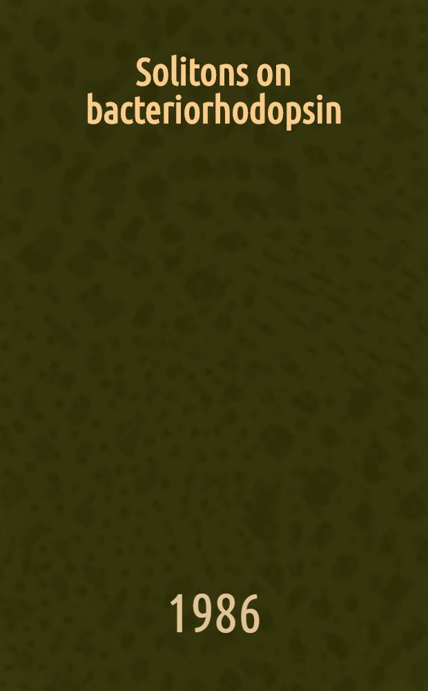 Solitons on bacteriorhodopsin
