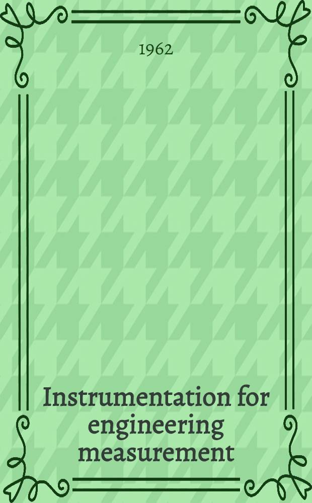 Instrumentation for engineering measurement