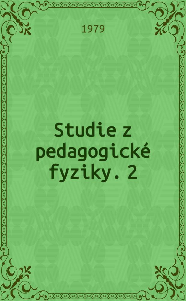 Studie z pedagogické fyziky. 2