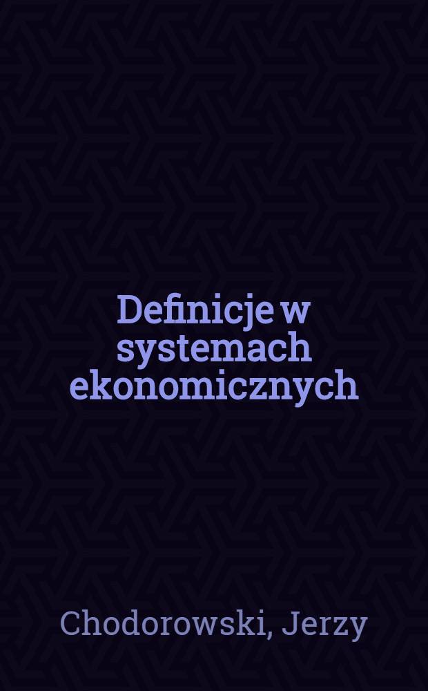 Definicje w systemach ekonomicznych