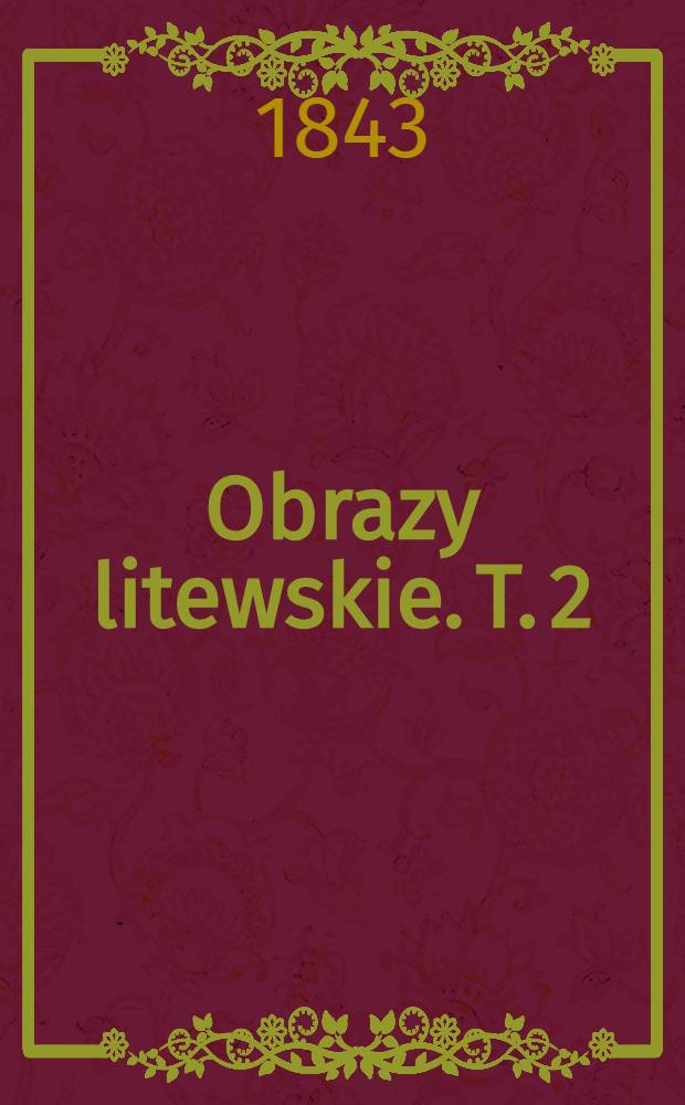 Obrazy litewskie. T. 2