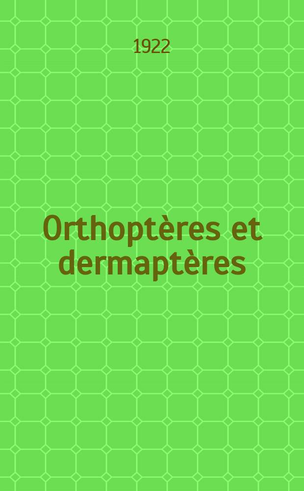 Orthopt&egrave;res et dermapt&egrave;res