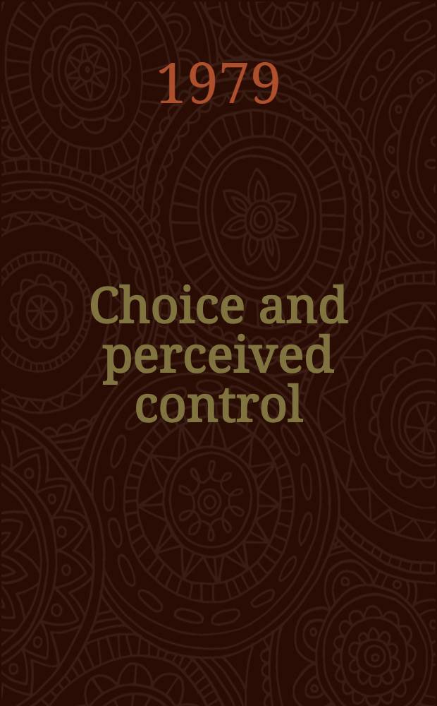 Choice and perceived control