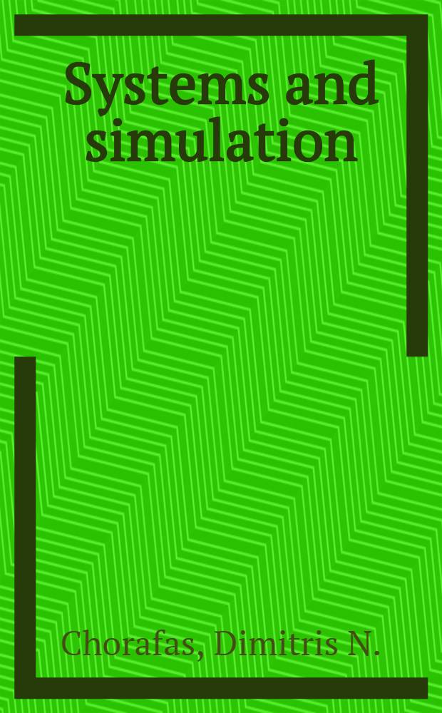 Systems and simulation