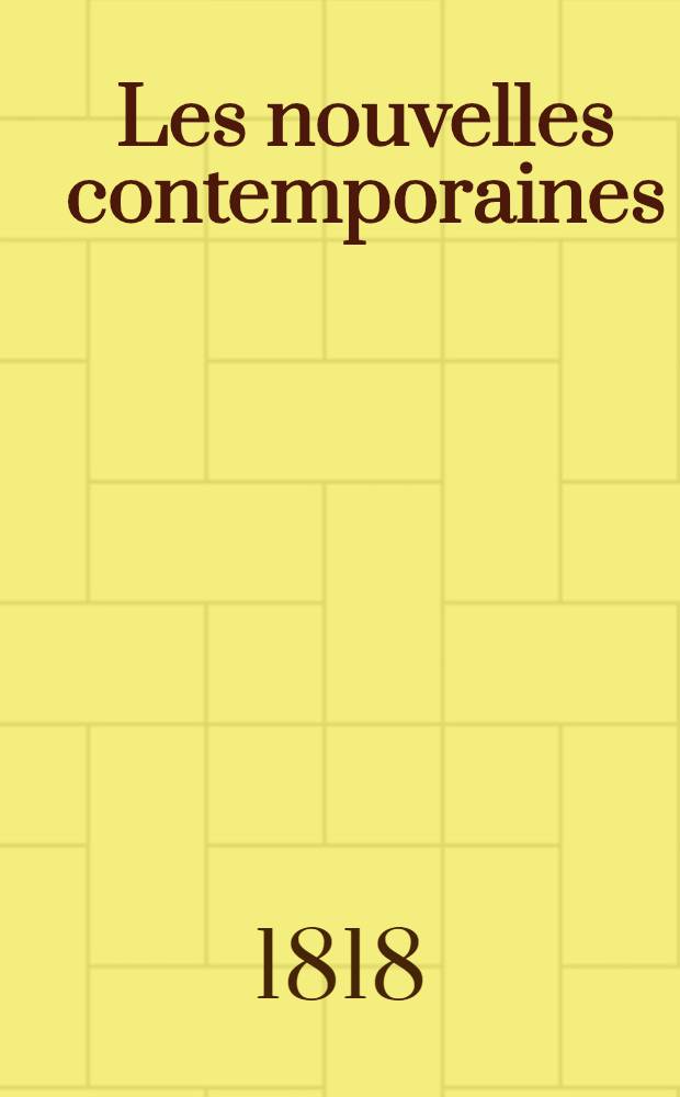 Les nouvelles contemporaines : T. 1-4