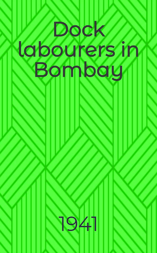 Dock labourers in Bombay