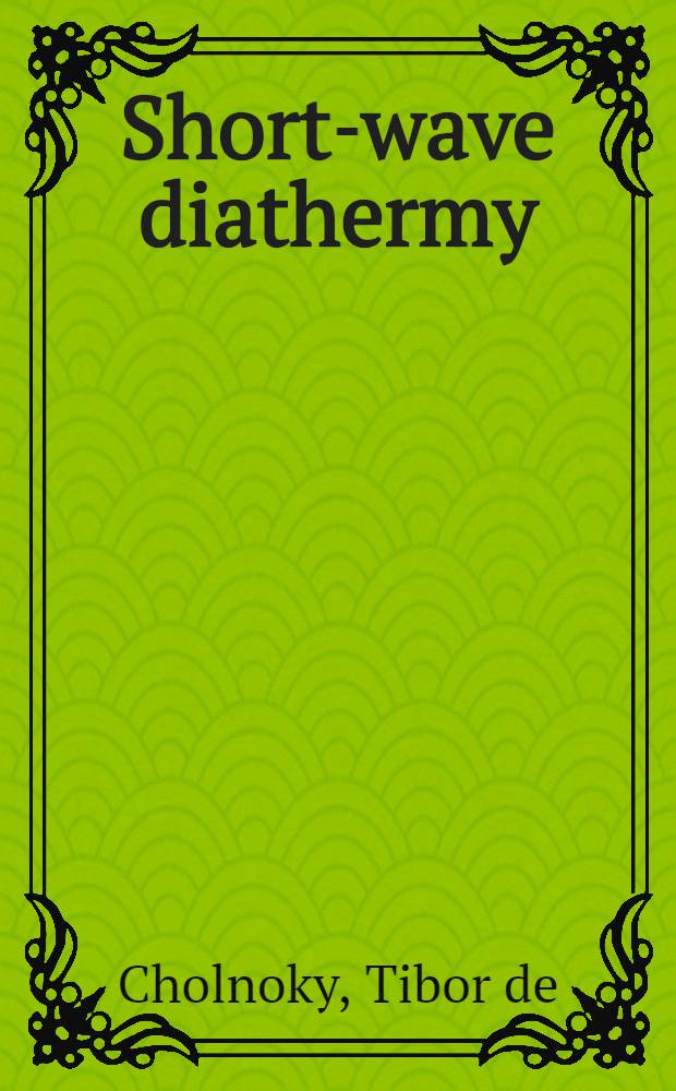Short-wave diathermy