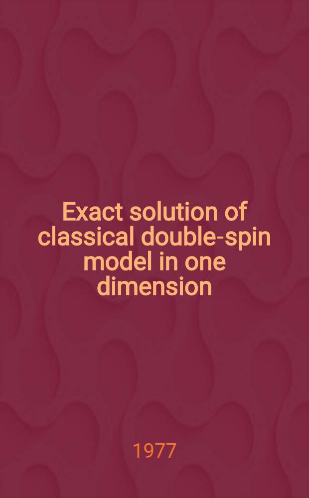 Exact solution of classical double-spin model in one dimension