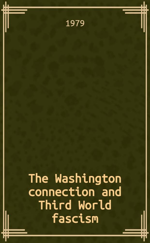 The Washington connection and Third World fascism