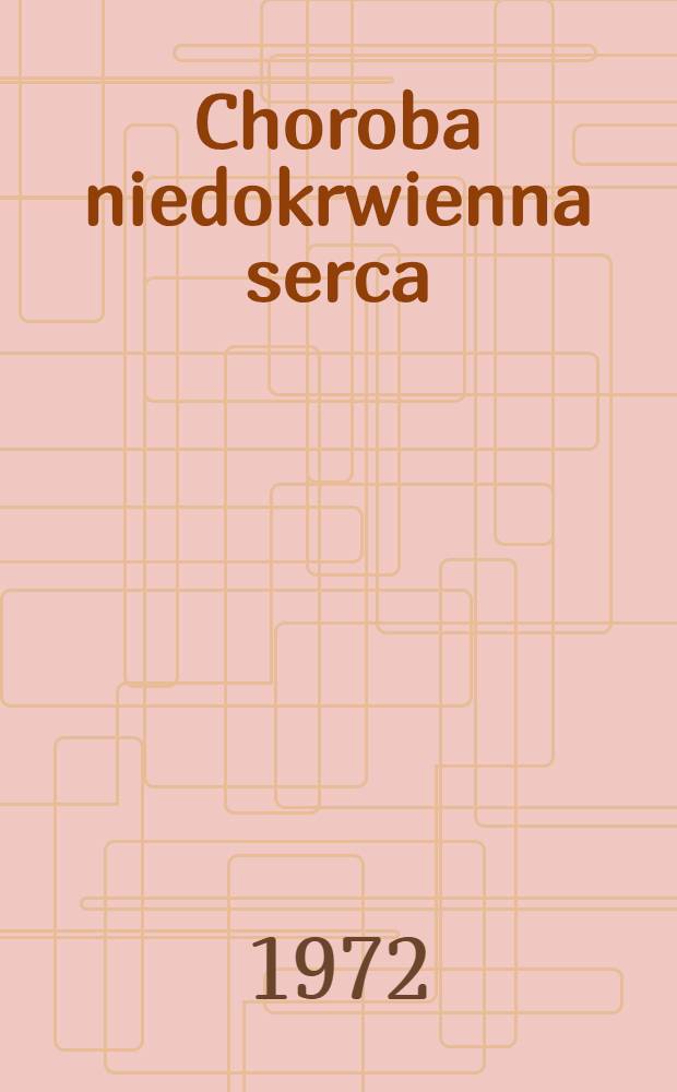 Choroba niedokrwienna serca