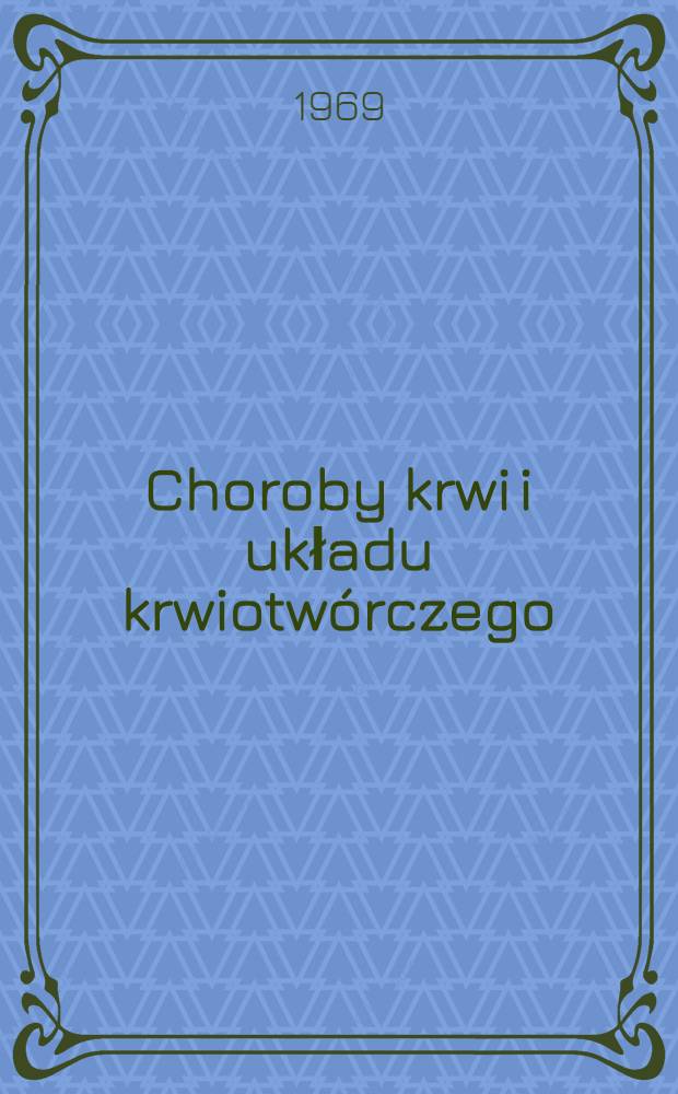 Choroby krwi i układu krwiotwórczego