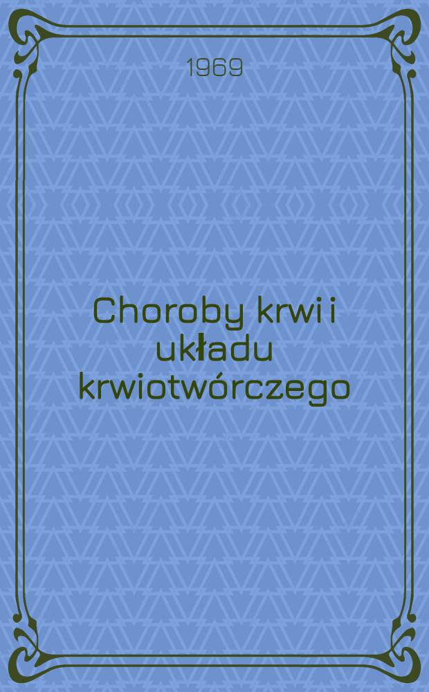 Choroby krwi i układu krwiotwórczego