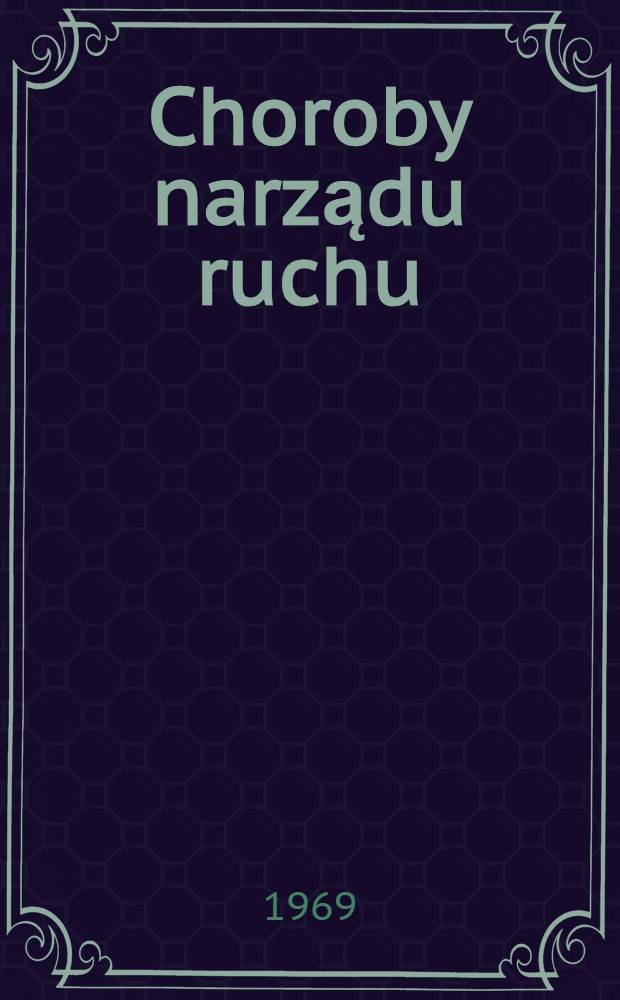 Choroby narządu ruchu : Reumatologia kliniczna