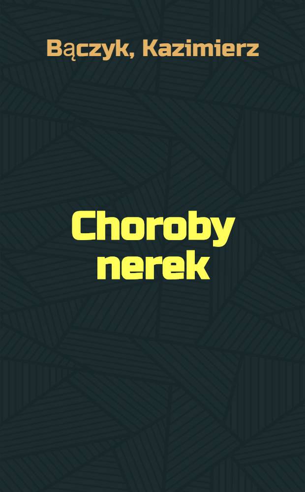 Choroby nerek