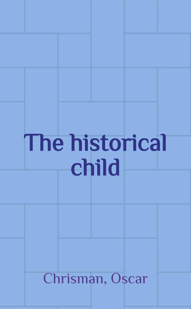 The historical child