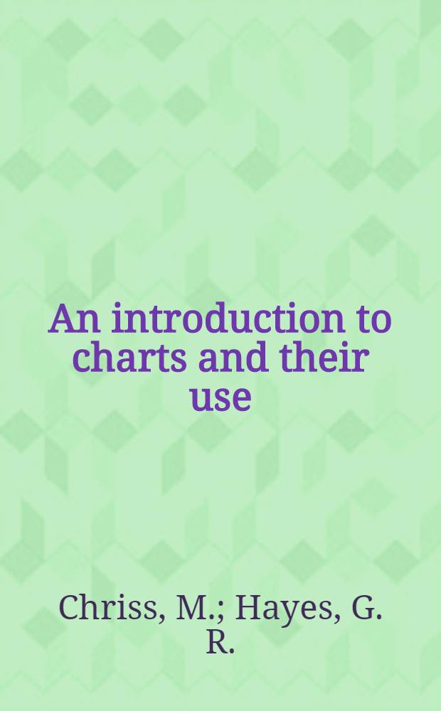An introduction to charts and their use