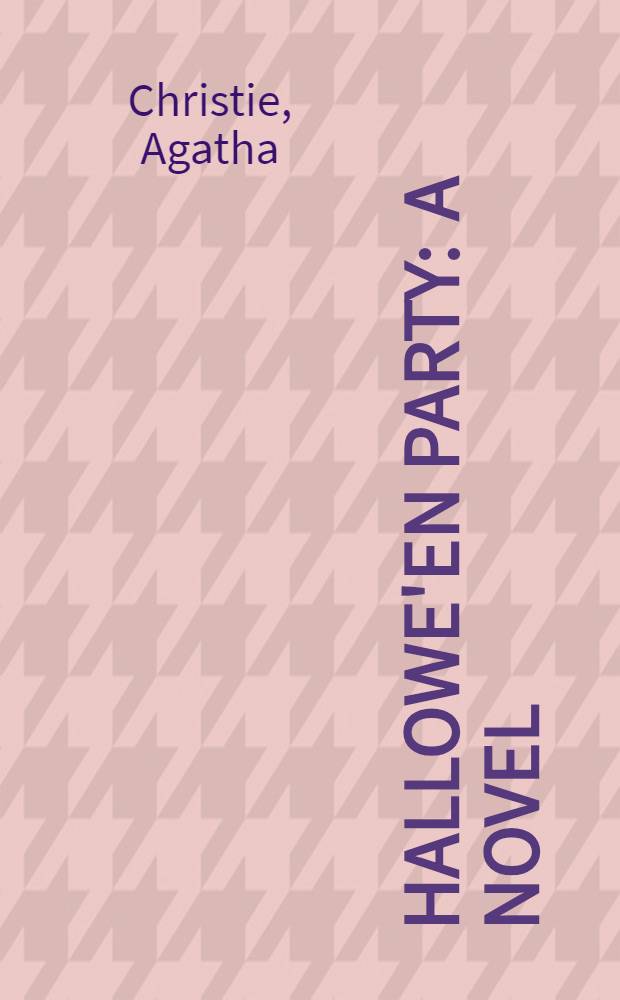 Hallowe'en party : A novel