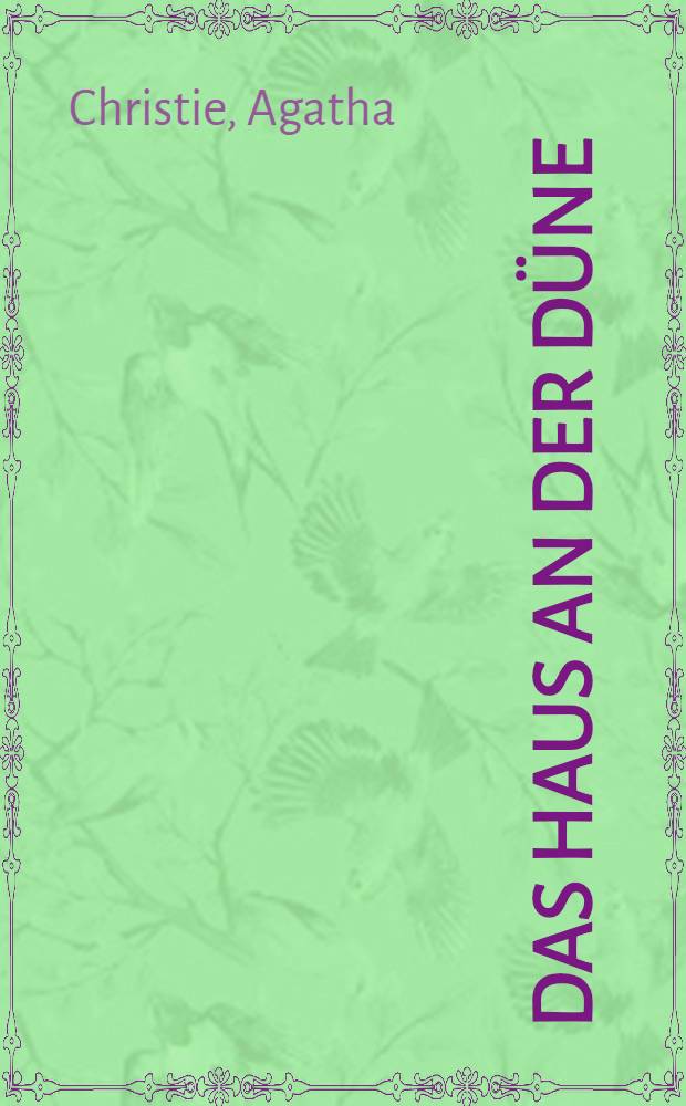 Das Haus an der Düne : Kriminal-Roman